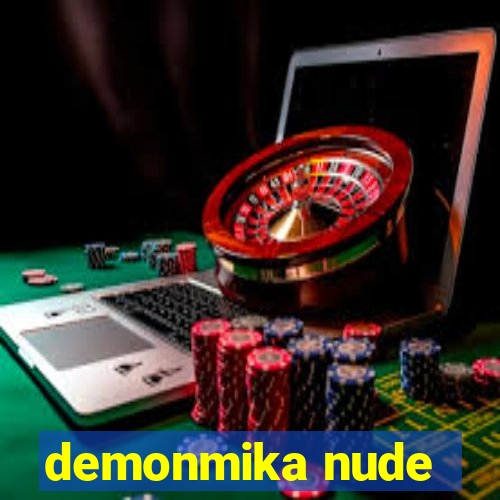 demonmika nude